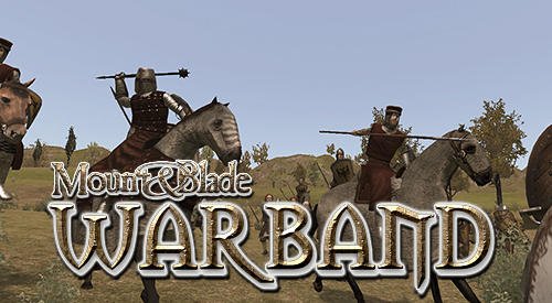 game pic for Mount and blade: Warband